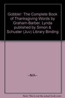 Gobble The Complete Book of Thanksgiving Words