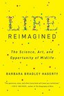 Life Reimagined The Science Art and Opportunity of Midlife