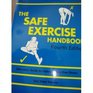 The Safe Exercise Handbook