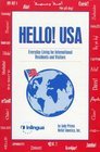 Hello USA Everyday Living for International Residents and Visitors