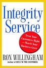 Integrity Service Treat Your Customers RightWatch Your Business Grow