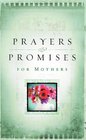 Prayers and Promises for Mothers