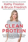 Clean Protein The Revolution that Will Reshape Your Body Boost Your Energyand Save Our Planet