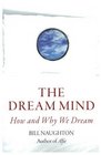 How and Why We Dream