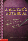 A Writer's Notebook The Ultimate Guide to Creative Writing