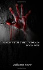 Days with the Undead Book One
