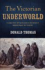 The Victorian Underworld