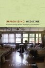 Improvising Medicine An African Oncology Ward in an Emerging Cancer Epidemic