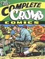 Complete Crumb Comics The Early Years of Bitter Struggle