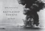 Battleship Yamato Of War Beauty and Irony