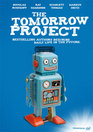 The Tomorrow Project Bestselling Authors Describe Daily Life in the Future