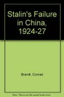 Stalin's Failure in China 192427