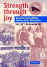 Strength Through Joy  Consumerism and Mass Tourism in the Third Reich