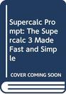 Supercalc Prompt The Supercalc 3 Made Fast and Simple