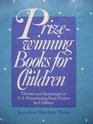 Prizewinning Books for Children Themes and Stereotypes in US Prizewinning Prose Fiction for Children