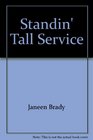 Standin' Tall Service