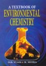 A Textbook of Environmental Chemistry