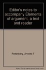 Editor's notes to accompany Elements of argument a text and reader
