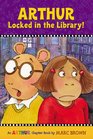 Arthur Locked in the Library An Arthur Chapter Book