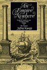 An Empire Nowhere England America and Literature from Utopia to the Tempest