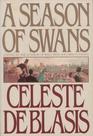 A Season of Swans