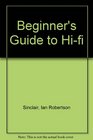 Beginner's Guide to Hifi
