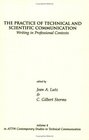 The Practice of Technical and Scientific Communication Writing in Professional Contexts