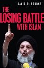 The Losing Battle with Islam