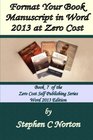 Format Your Book Manuscript in Word 2013  at Zero Cost Formatting Your Manuscript for Publication