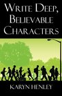 Write Deep Believable Characters