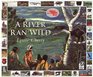 A River Ran Wild An Environmental History