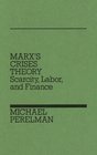 Marx's Crises Theory