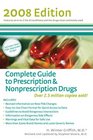 Complete Guide to Prescription    Nonpresciption Drugs 2008