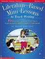 LiteratureBased MiniLessons To Teach Writing