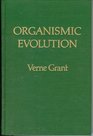Organismic Evolution
