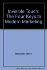 Invisible Touch The Four Keys to Modern Marketing
