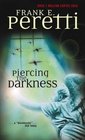 Piercing the Darkness (Darkness, Bk 2)