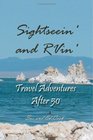 Sightseein' and RVin' Travel Adventures after 50