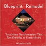 Blueprint Remodel Tract Home Transformations That Turn Everyday to Extraordinary