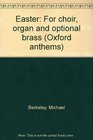 Easter For choir organ and optional brass