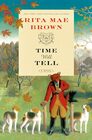 Time Will Tell A Novel