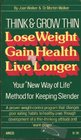 Lose Weight Gain Health Live Longer
