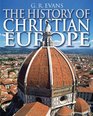 The History of Christian Europe
