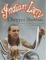 Indian Larry: Chopper Shaman