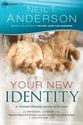 Your New Identity A Transforming Union with God