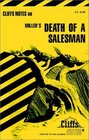 Cliffs Notes: Miller's Death of a Salesman