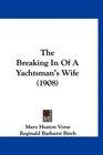 The Breaking In Of A Yachtsman's Wife