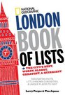 National Geographic London Book of Lists The City's Best Worst Oldest Greatest and Quirkiest