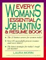 Every Woman's Essential Job Hunting  Resume Book