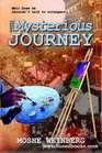 MYSTERIOUS JOURNEY